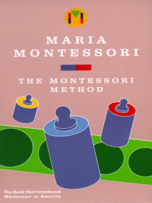 Title details for Montessori Method by Maria Montessori - Wait list